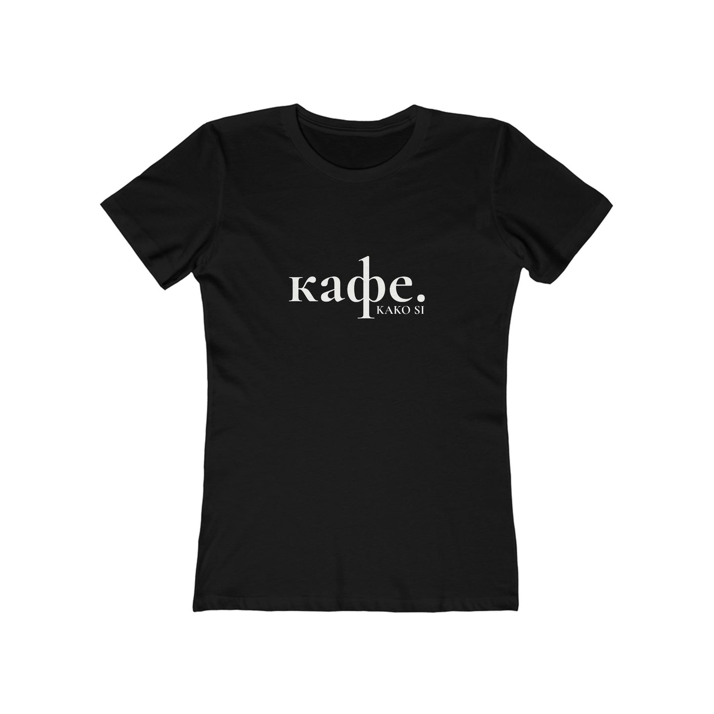 Coffee "Kafe" Boyfriend Tee for Women, Coffee Tshirt in Cyrillic, Macedonian Kafe, Love Coffee, Balkan Coffee, Kafe Print