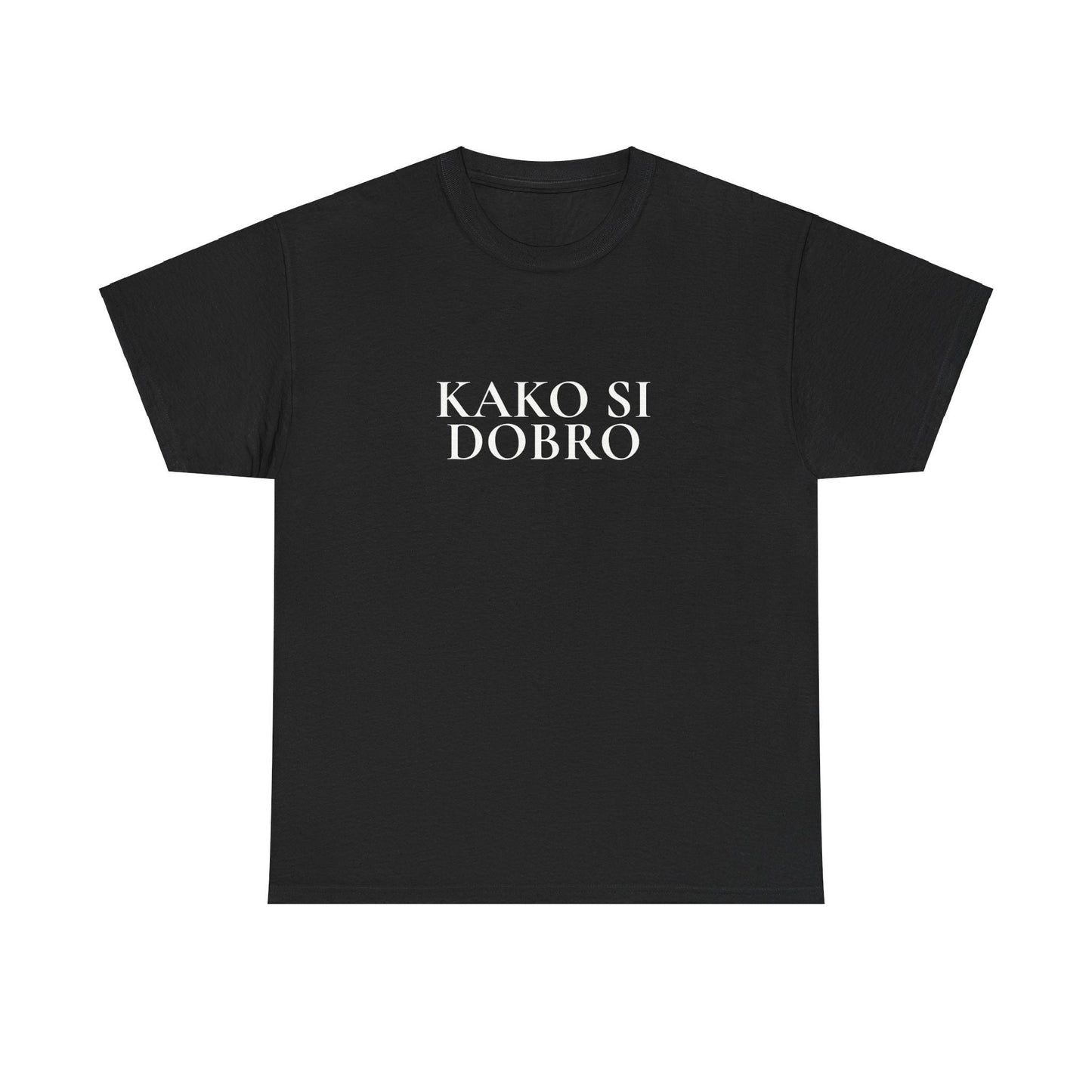 Kako Si Dobro Tshirt, How are you, Good, Macedonian Cyrillic Language Tee, Embrace your heritage, Unisex Tees